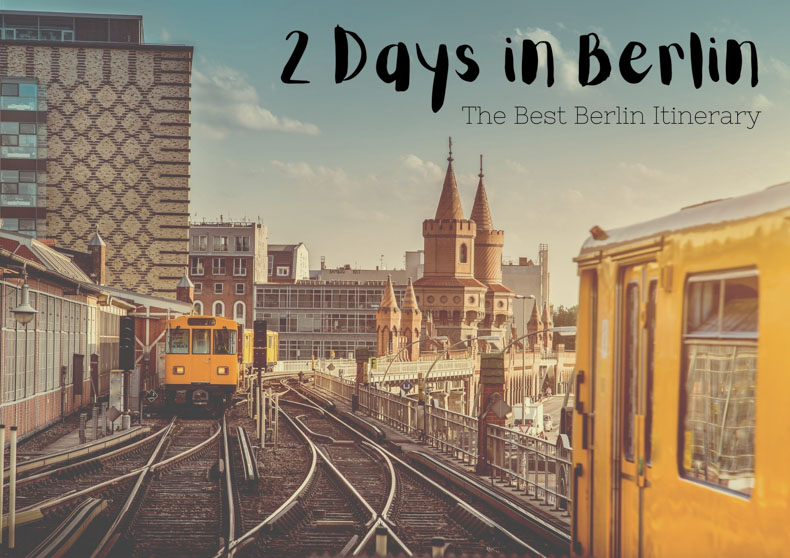 2 Days in Berlin Itinerary