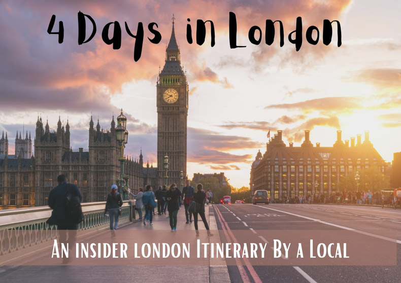 Four Day London Itinerary